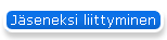 Jäseneksi liittyminen